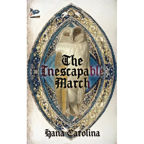 The Inescapable March