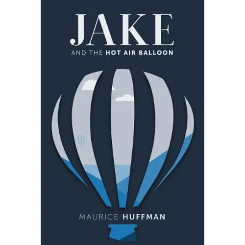 Jake and the Hot Air Balloon