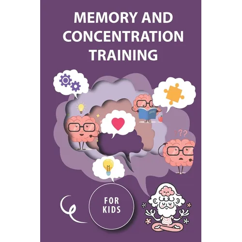 Memory and Concentration training for kids: Mind exercise, memory, willpower and concentration training