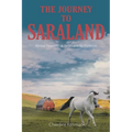 The Journey to Saraland: Mystical Happenings as the Universe Ate Blueberries