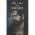 The First of the Undying
