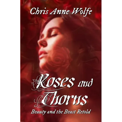 Roses and Thorns