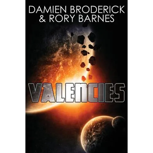Valencies: A Science Fiction Novel