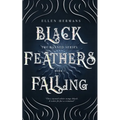 Black Feathers Falling: The Banned Series