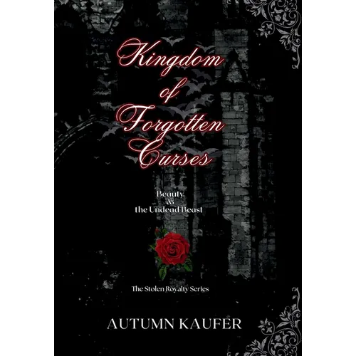 Kingdom of Forgotten Curses: Beauty & the Undead Beast