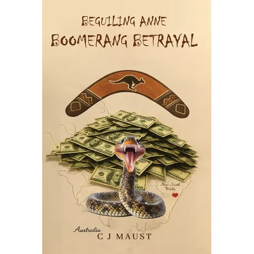 Boomerang Betrayal: Beguiling Anne