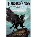 Forebodings: Conquerors of K'Tara, Book 1