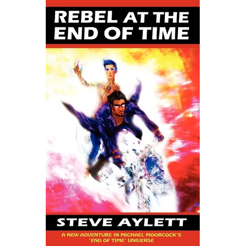 Rebel at the End of Time
