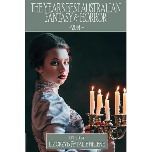 The Year's Best Australian Fantasy and Horror 2014