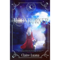 Moonburner