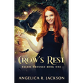 Crow's Rest: Faerie Crossed Book 1
