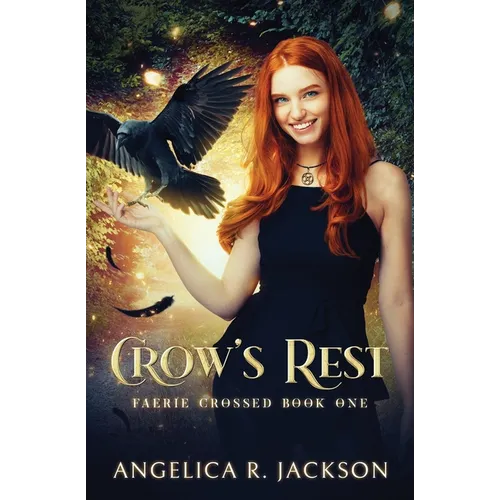Crow's Rest: Faerie Crossed Book 1