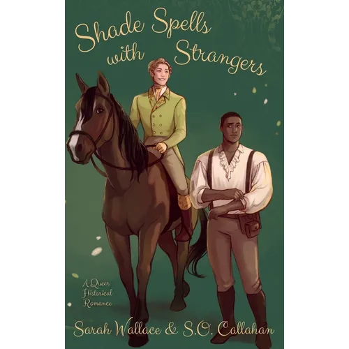 Shade Spells with Strangers: A Historical MM Romance