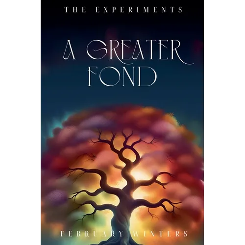 A Greater Fond