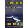 Traveler of Worlds: Conversations with Robert Silverberg
