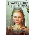 Towers and Tithes (Fairy Tales of the Magicorum #8)