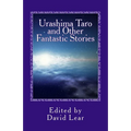 Urashima Taro and Other Fantastic Stories