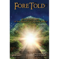 ForeTold: Survivor Stories of the Prophetic End of the World
