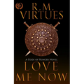Love Me Now: Gods of Hunger #4