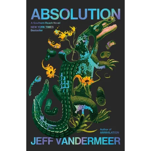 Absolution: A Southern Reach Novel