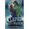 Claimed by an Alien Warrior: BBW Alien Romance