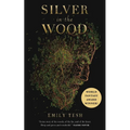 Silver in the Wood