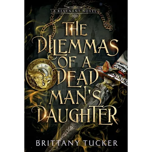 The Dilemmas of a Dead Man's Daughter