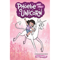 Phoebe and Her Unicorn: Volume 1