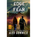 Edge of Fear: An EMP Post-Apocalyptic Survival Prepper Series