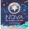 Nova: The Courageous Little Star