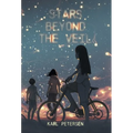 Stars Beyond the Veil