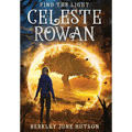 Celeste Rowan "Find The Light"