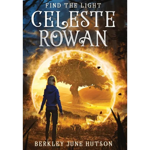 Celeste Rowan "Find The Light"