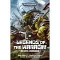 Legends of the Waaagh!