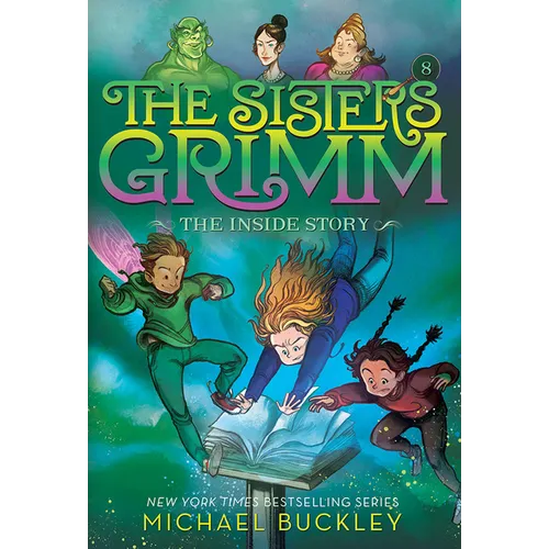 The Inside Story (the Sisters Grimm #8): 10th Anniversary Edition - Paperback