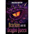 Brackon and the Dragon Queen