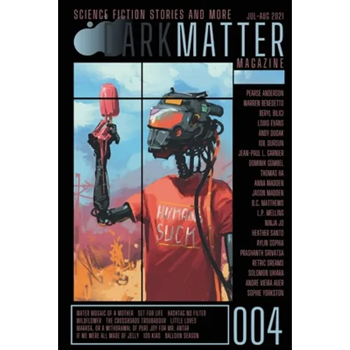 Dark Matter Magazine Issue 004
