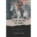 The Girl who Rode the Unihorn