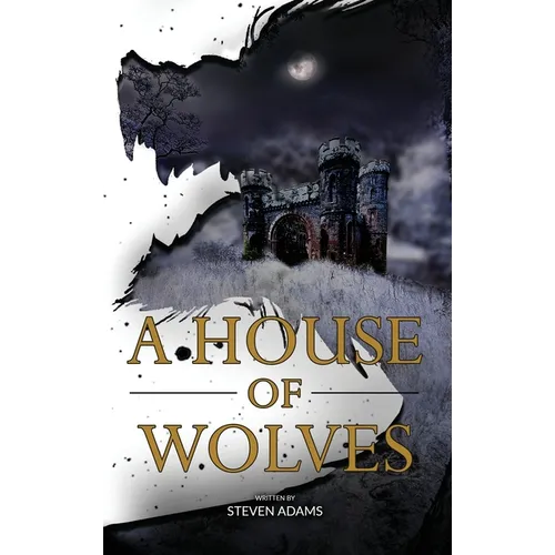A House of Wolves