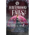 Havenwood Falls High Volume Four: A Havenwood Falls High Collection