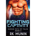 Fighting Captivity