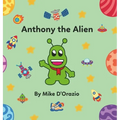 Anthony the Alien