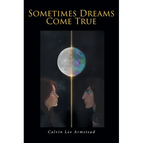 Sometimes Dreams Come True