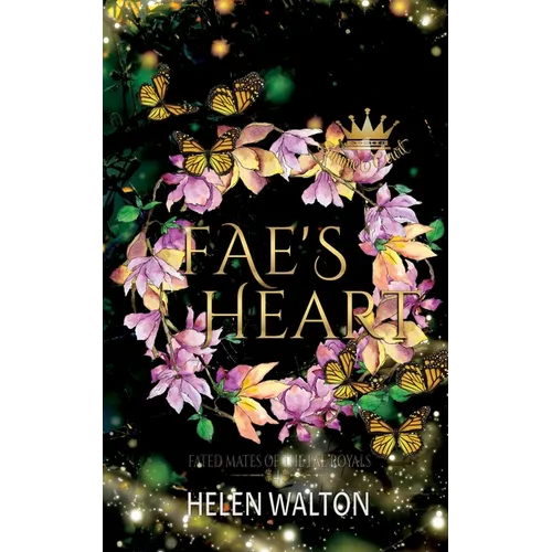 Fae's Heart: Fated Mates of the Fae Royals