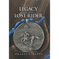 The Legacy of the Lost Rider: Tokens of Rynar Series, Book 1