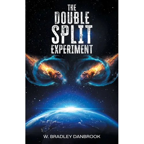 The Double Split Experiment
