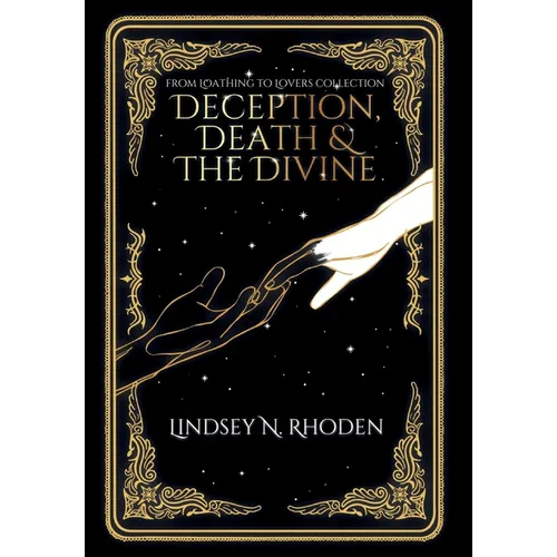 Deception, Death, And The Divine