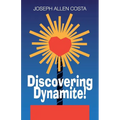 Discovering Dynamite!