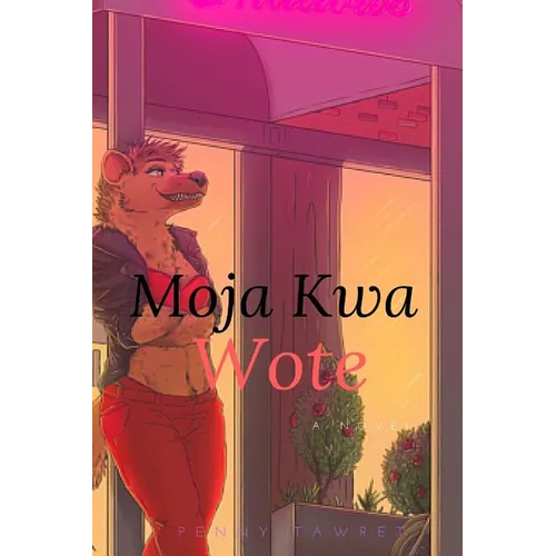 Moja Kwa Wote