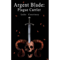 Argent Blade: Plague Carrier